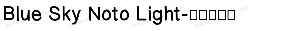 Blue Sky Noto Light字体转换